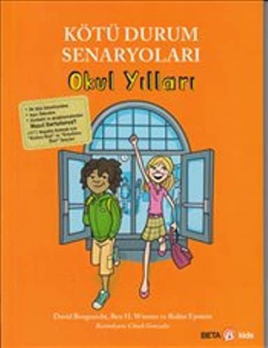 Kötü Durum Senaryoları / Okul Yılları kitap kapağı