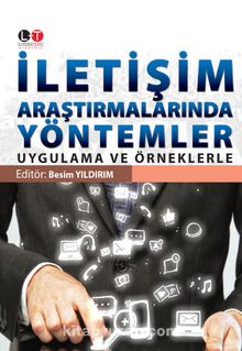 İletişim Araştırmalarında Yöntemler & Uygulama ve Örneklerle kitap kapağı