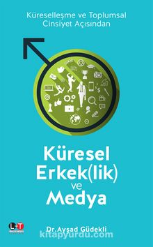 Küresel Erkeklik ve Medya kitap kapağı