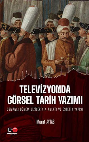 Televizyonda Görsel Tarih Yazımı kitap kapağı
