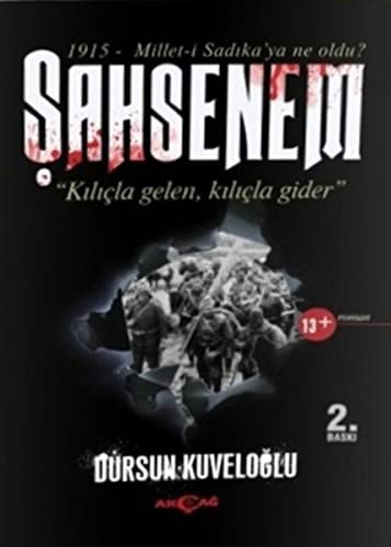 Şahsenem & Kılıçla Gelen, Kılıçla Gider kitap kapağı