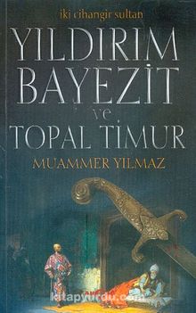 İki Cihangir Sultan Yıldırım Beyazit ve Topal Timur kitap kapağı