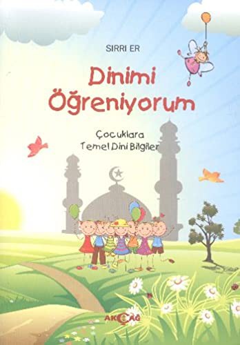 Dinimi Öğreniyorum & Çocuklara Temel Dini Bilgiler kitap kapağı