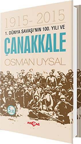 1. Dünya Savaşı'nın 100. Yılı ve Çanakkale kitap kapağı