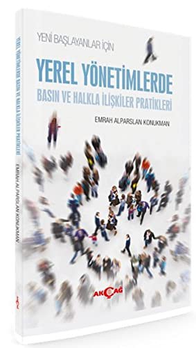 Yeni Başlayanlar İçin Yerel Yönetimlerde Basın ve Halkla İlişkiler Pratikleri kitap kapağı