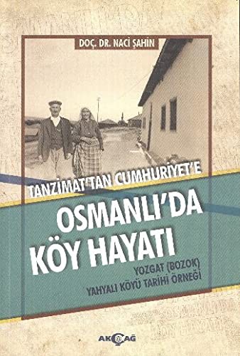Tanzimat'tan Cumhuriyet'e Osmanlı'da Köy Hayatı kitap kapağı