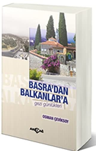 Basra'dan Balkanlar'a Gezi Günlükleri kitap kapağı