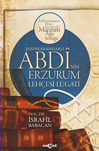 Şebinkarahisarlı Abdi'nin Erzurum Lehçesi Lügatı kitap kapağı