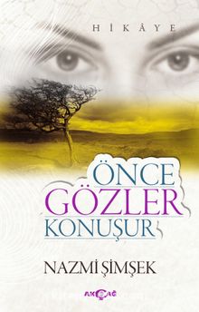Önce Gözler Konuşur kitap kapağı