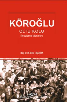 Köroğlu & Oltu Kolu (İnceleme-Metinler) kitap kapağı