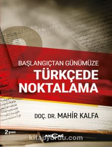 Başlangıçtan Günümüze Türkçede Noktalama kitap kapağı