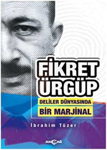 Fikret Ürgüp Deliler Dünyasında Bir Marjinal kitap kapağı