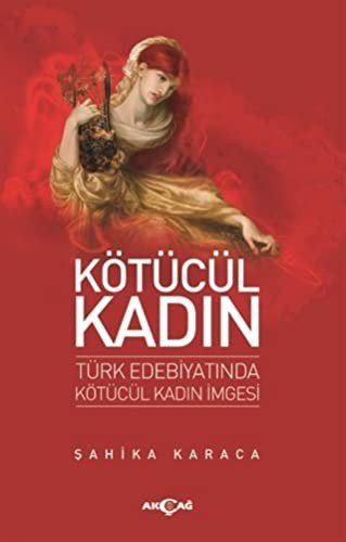 Kötücül Kadın kitap kapağı