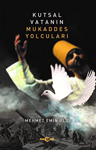 Kutsal Vatanın Mukaddes Yolcuları kitap kapağı