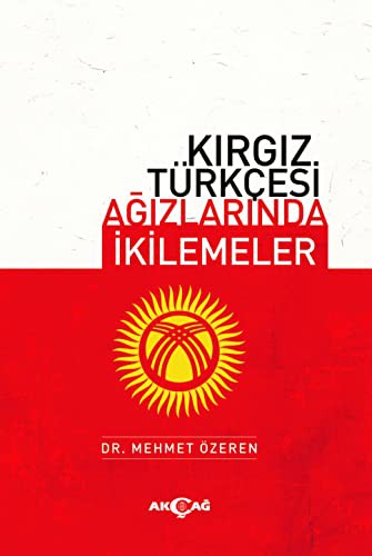 Kırgız Türkçesi Ağızlarında İkilemeler kitap kapağı