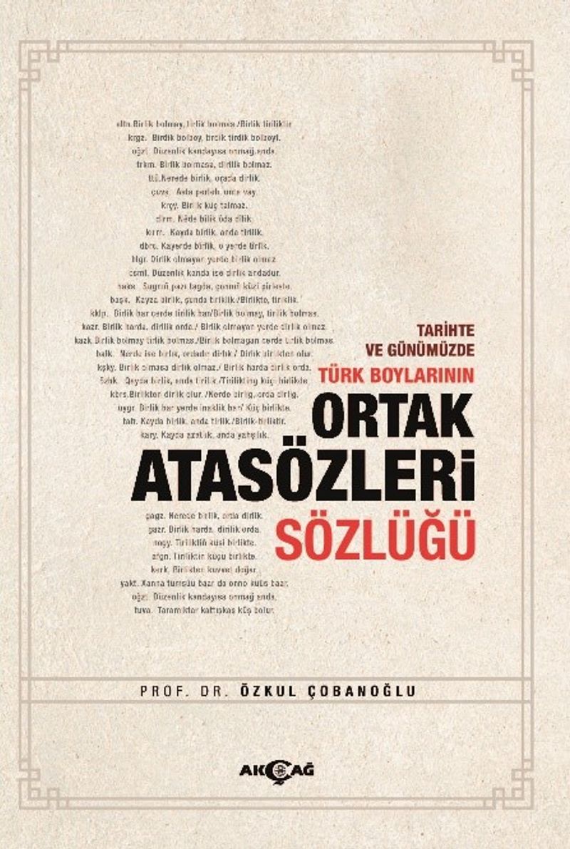 Tarihte ve Günümüzde Türk Boylarının Ortak Atasözleri Sözlüğü kitap kapağı