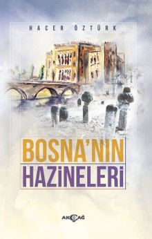 Bosna’nın Hazineleri kitap kapağı