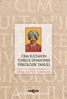 Cem Sultan’ın Türkçe Divan’ının Psikolojik Tahlili kitap kapağı