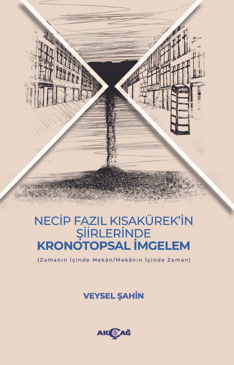Necip Fazıl Kısakürek'in Şiirlerinde Kronotopsal İmgelem kitap kapağı