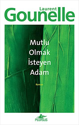 Mutlu Olmak İsteyen Adam kitap kapağı