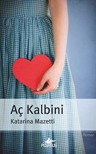 Mazetti Aç Kalbini kitap kapağı
