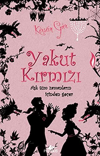 Yakut Kırmızı (Ciltli) & Aşk Tüm Zamanların İçinden Geçer kitap kapağı