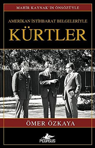 Amerikan İstihbarat Belgeleriyle Kürtler (Ciltli) kitap kapağı