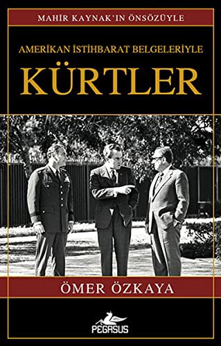 Amerikan İstihbarat Belgeleriyle Kürtler (Ciltsiz) kitap kapağı