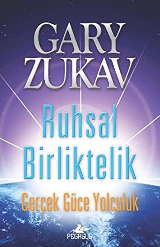 Ruhsal Birliktelik Gerçek Güce Yolculuk kitap kapağı