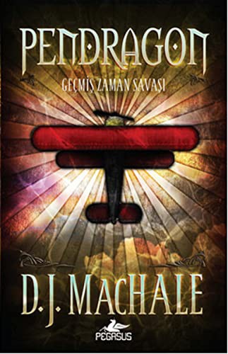 Pendragon 3 - Geçmiş Zaman Savaşı kitap kapağı