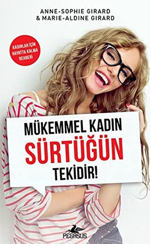 Mükemmel Kadın Sürtüğün Tekidir! kitap kapağı