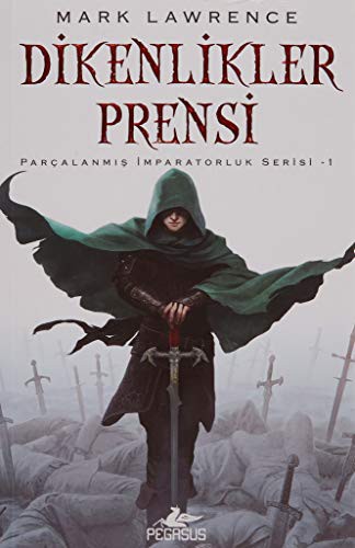 Dikenlikler Prensi / Parçalanmış İmparatorluk Serisi 1 kitap kapağı