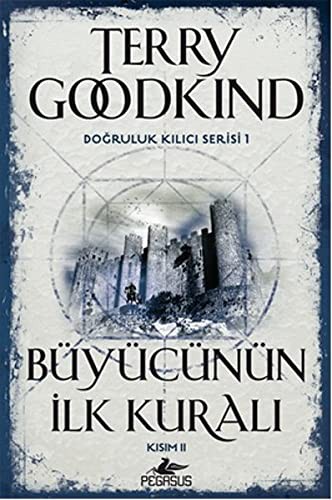 Büyücünün İlk Kuralı - Kısım 2 / Doğruluk Kılıcı Serisi 1 kitap kapağı