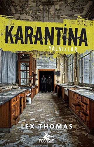Karantina: Yalnızlıklar / Birinci Kitap kitap kapağı