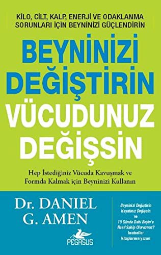 Beyninizi Değiştirin Vücudunuz Değişsin kitap kapağı