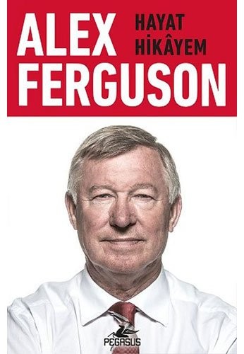 Alex Ferguson: Hayat Hikayem kitap kapağı