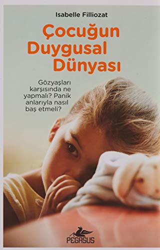 ÇOCUĞUN DUYGUSAL DÜNYASI kitap kapağı