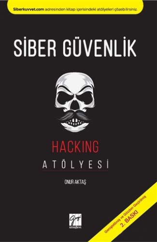Siber Güvenlik (Hacking Atölyesi) kitap kapağı