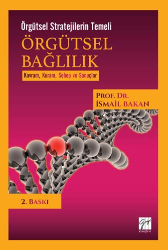 Örgütsel Bağlılık - Örgütsel Stratejilerin Temeli kitap kapağı