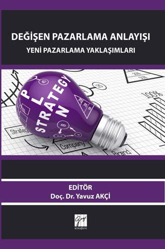Değişen Pazarlama Anlayışı: Yeni Pazarlama Yaklaşımları kitap kapağı