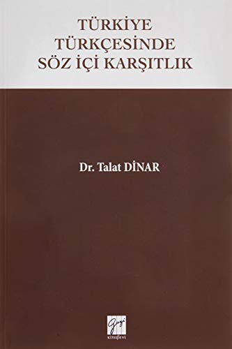 Türkiye Türkçesinde Söz İçi Karşıtlık kitap kapağı