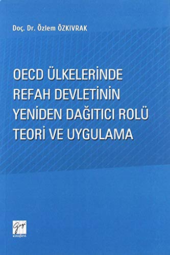 OECD Ülkelerinde Refah Devletinin Yeniden Dağıtıcı Rolü Teori ve Uygulama kitap kapağı