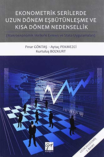 Ekonometrik Serilerde Uzun Dönem Eşbütünleşme ve Kısa Dönem Nedensellik kitap kapağı