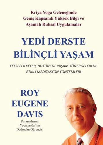 Yedi Derste Bilinçli Yaşam Felsefi İlkeler, Bütüncül Yaşam Yönergeleri ve Etkili Meditasyon Yöntemleri kitap kapağı