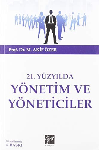 21.Yüzyılda Yönetim ve Yöneticiler kitap kapağı