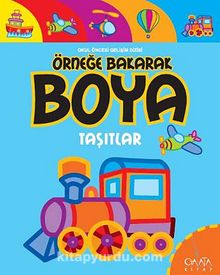 Örneğe Bakarak Boya - Taşıtlar kitap kapağı