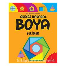 Örneğe Bakarak Boya - Şekiller kitap kapağı