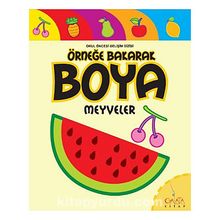 Örneğe Bakarak Boya - Meyveler kitap kapağı