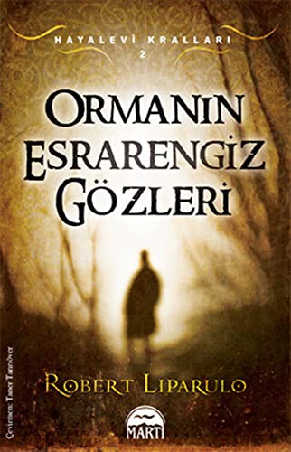 Ormanın Esrarengiz Gözleri / Hayalevi Kralları 2 kitap kapağı