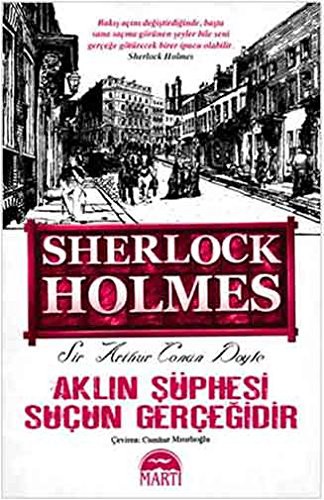 Aklın Şüphesi Suçun Gerçeğidir / Sherlock Holmes (Cep Boy) kitap kapağı